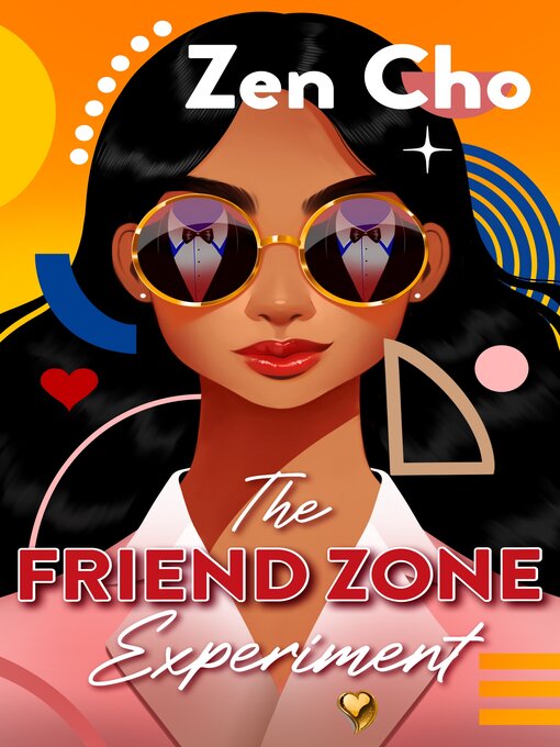 Title details for The Friend Zone Experiment by Zen Cho - Available